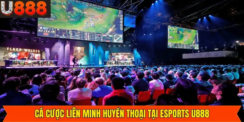 Cá cược Liên Minh Huyền Thoại dễ dàng tại nhà cái