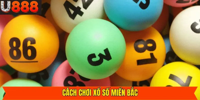 Tổng hợp các cách chơi lô đề miền Bắc phổ biến nhất