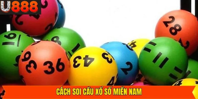 Bật mí cách thức soi cầu xổ số miền Nam thắng lớn tại U888