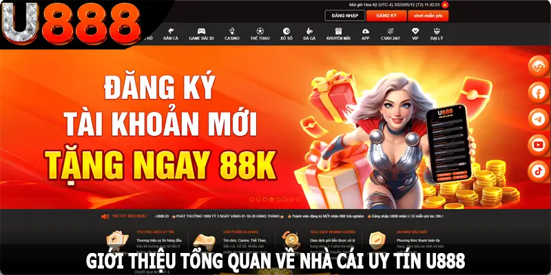 Giới Thiệu Tổng Quan Về Nhà Cái Uy Tín U888
