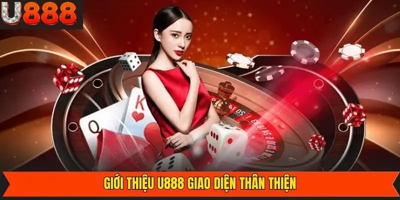 Giao diện thân thiện