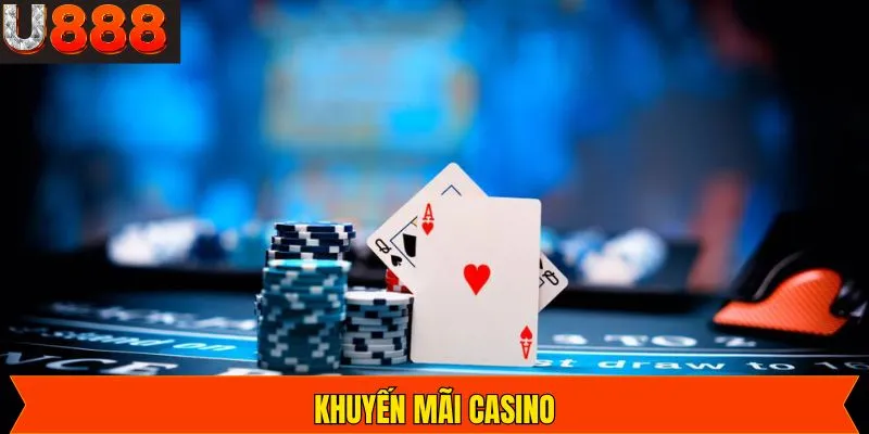 Casino Tại U888 - Khuyến Mãi Với Mức Lợi Nhuận Đầy Hấp Dẫn