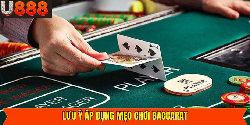 Lưu ý quan trọng khi tham gia Baccarat dành cho hội viên