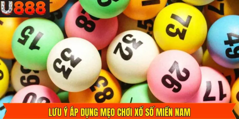 Mẹo chơi xổ số miền Nam và lưu ý quan trọng