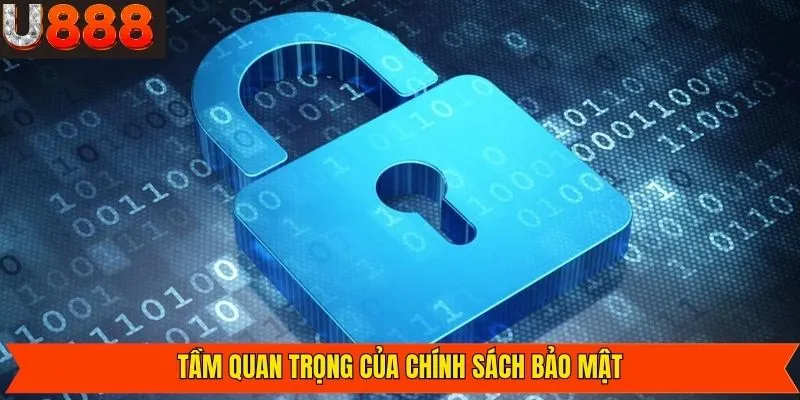 Lý do hội viên cần biết chính sách bảo mật U888