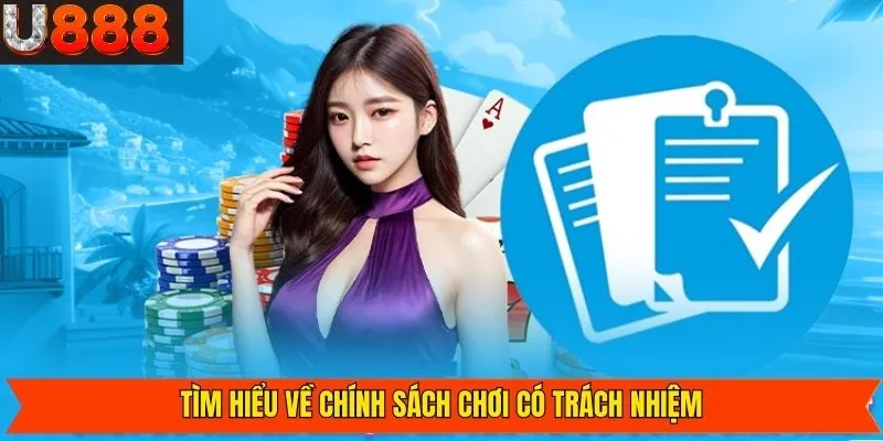 Thông tin tổng quan về việc chơi có trách nhiệm