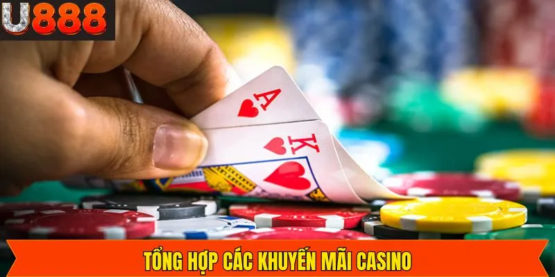 Một vài loại hình ưu đãi từ sảnh Casino của U888