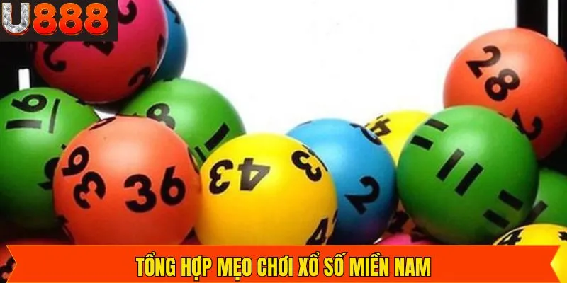 Kinh nghiệm bách thắng với mẹo chơi xổ số miền Nam